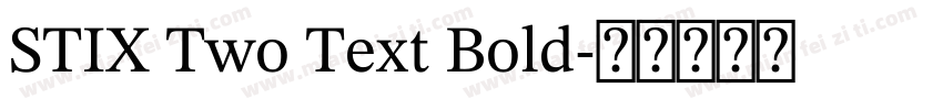 STIX Two Text Bold字体转换
